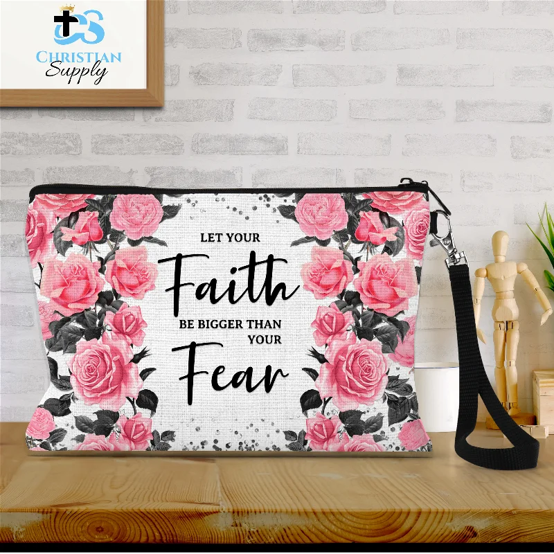 Let Your Faith be Bigger than Your Fear Wristlet